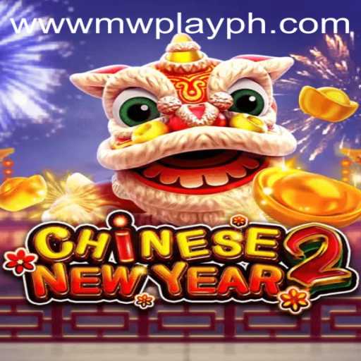 Exploring the Excitement of CHINESENEWYEAR2: A Celebration in Gaming