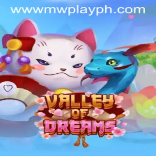 Exploring the Enchanting World of ValleyofDreams and the Advent of MWPlay Login