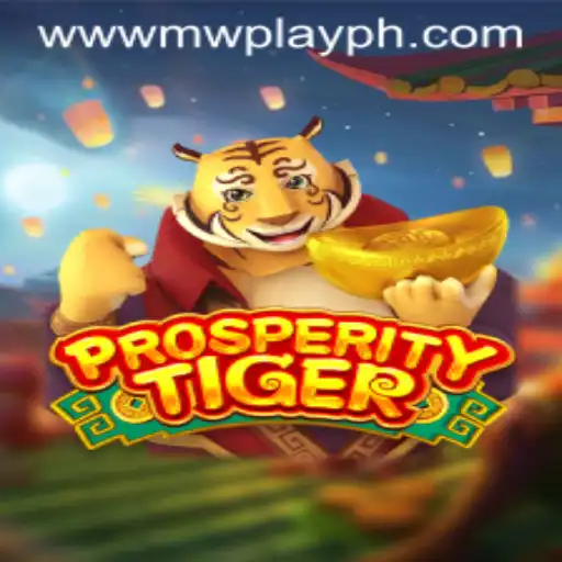 Exploring the Thrilling World of ProsperityTiger: Your Guide to Gameplay and MWPlay Login